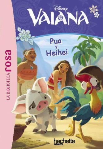 VAIANA 1. PÚA Y HEIHEI (HACHETTE)