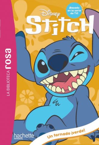 STITCH 4. UN TORNADO ¡VERDE!  (HACHETTE)