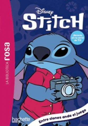 STITCH 8. ENTRE CLONES ANDA EL JUEGO (HACHETTE)