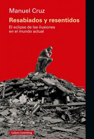 RESABIADOS Y RESENTIDOS (GALAXIA GUTEMBERG)