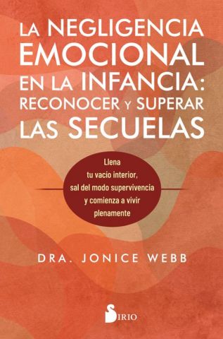 LA NEGLIGENCIA EMOCIONAL EN LA INFANCIA (SIRIO)