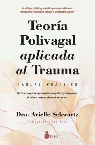 TEORÍA POLIVAGAL APLICADA AL TRAUMA (SIRIO)