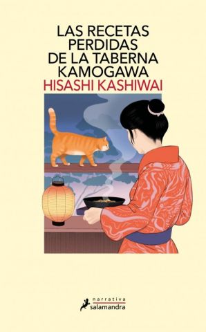 LAS RECETAS PERDIDAS DE LA TABERNA KAMOGAWA (SALAMANDRA)