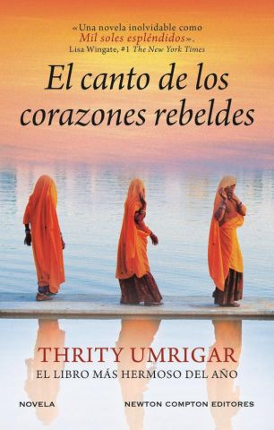 EL CANTO DE LOS CORAZONES REBELDES (NEWTON COMPTON)