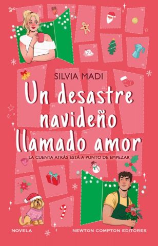 UN DESASTRE NAVIDEÑO LLAMADO AMOR (NEWTON COMPTON)