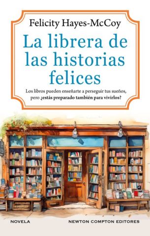 LA LIBRERA DE LAS HISTORIAS FELICES (NEWTON COMPTON)