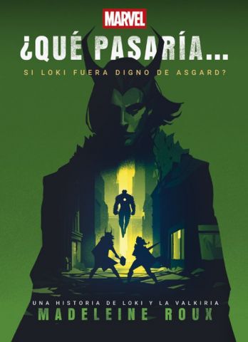 ¿QUÉ PASARÍA SI LOKI FUERA DIGNO DE ASGARD? (LIBROS DISNEY)