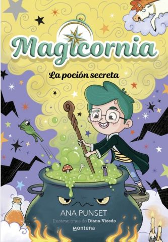 MAGICORNIA 2. LA POCIÓN SECRETA (MONTENA)