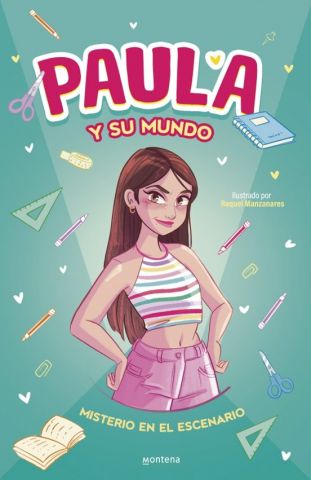 PAULA Y SU MUNDO. MISTERIO EN EL ESCENARIO (MONTENA)