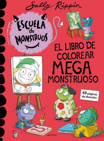 ESCUELA DE MONSTRUOS. EL LIBRO DE COLOREAR MEGA MONSTRUOSO (MONTENA)