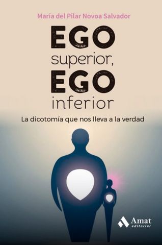 EGO SUPERIOR, EGO INFERIOR (AMAT)