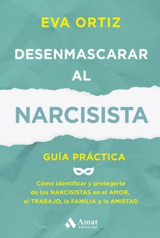 DESENMASCARAR AL NARCISISTA (AMAT)