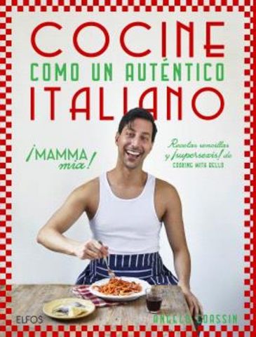 COCINE COMO UN AUTÉNTICO ITALIANO (BLUME)