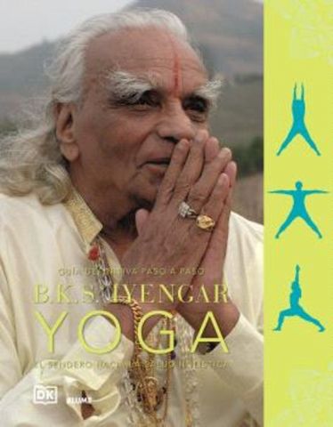B. K. S. IYENGAR. YOGA (BLUME)