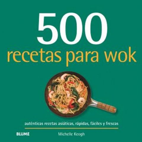 500 RECETAS PARA WOK (BLUME)