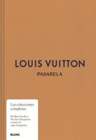 PASARELA LOUIS VUITTON (BLUME)