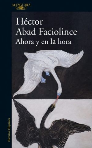 AHORA Y EN LA HORA (ALFAGUARA)