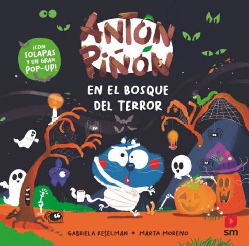 ANTÓN PIÑON EN EL BOSQUE DEL TERROR (SM)