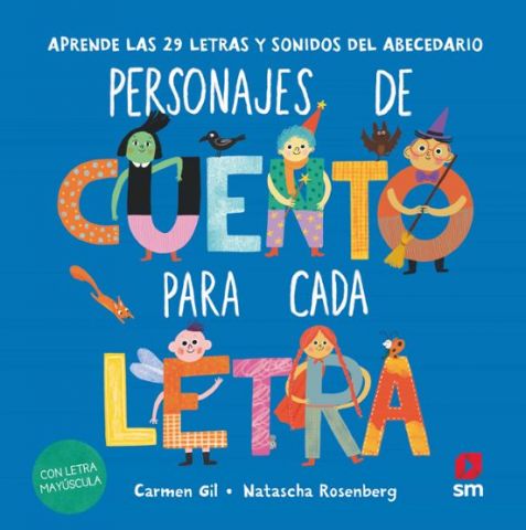 PERSONAJES DE CUENTO PARA CADA LETRA (SM)