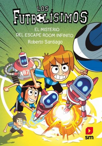 LOS FUTBOLÍSIMOS 28. EL MISTERIO DEL ESCAPE ROOM INFINITO (SM)