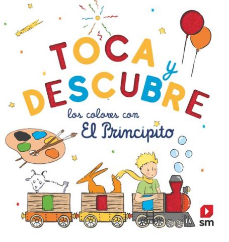 TOCA Y DESCUBRE LOS COLORES CON EL PRINCIPITO (SM)
