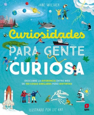 CURIOSIDADES PARA GENTE CURIOSA (SM)