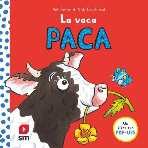 LA VACA PACA (SM)