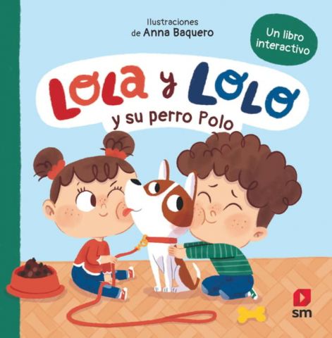 LOLA Y LOLO Y SU PERRO POLO (SM)