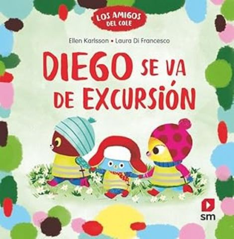 DIEGO SE VA DE EXCURSIÓN (SM)