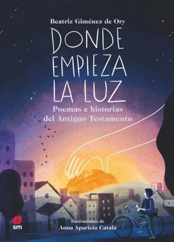 DONDE EMPIEZA LA LUZ (SM)