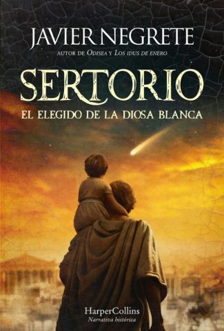 SERTORIO, EL ELEGIDO DE LA DIOSA BLANCA (HARPER COLLINS)
