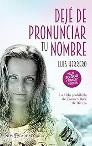 DEJÉ DE PRONUNCIAR TU NOMBRE (LA ESFERA DE LOS LIBROS)