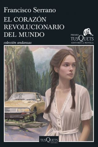 EL CORAZÓN REVOLUCIONARIO DEL MUNDO (TUSQUETS)