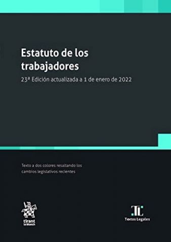 ESTATUTO DE LOS TRABAJADORES ED. 2022 (TIRANT)
