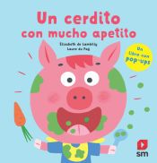 UN CERDITO CON MUCHO APETITO (SM)