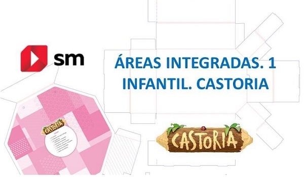 AREAS INTEGRADAS. 1 INFANTIL, CASTORIA. 2022 (SM)