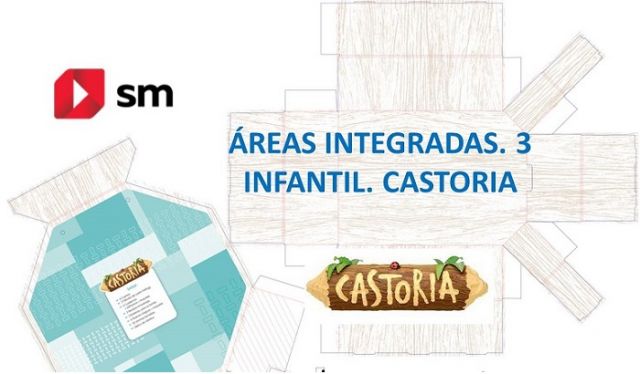 AREAS INTEGRADAS. 3 INFANTIL. CASTORIA. 2022 (SM)