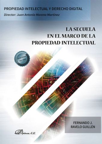 LA SECUELA EN EL MARCO DE LA PROPIEDAD INTELECTUAL (DYKINSON)