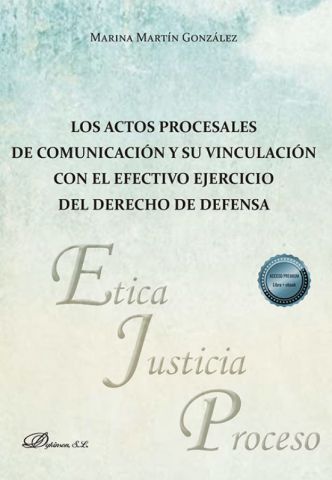 LOS ACTOS PROCESALES DE COMUNICACIÓN Y SU VINCULACIÓN (DYKINSON)