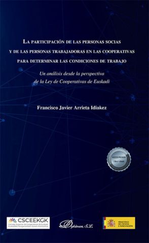 LA PARTICIPACIÓN DE LAS PERSONAS SOCIAS Y DE LAS PERSONAS TRABAJADORAS EN LAS COOPERATIVAS (DYKINSON)