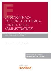 LA DENOMINADA ACCION DE NULIDAD CONTRA ACTOS (ARANZADI)