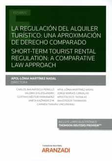 LA REGULACIÓN DEL ALQUILER TURÍSTICO (ARANZADI)