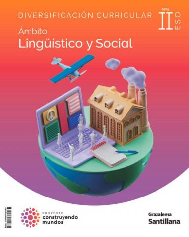 (SANTILLANA) D.C. ÁMBITO LINGÜÍSTICO Y SOCIAL II 4º ESO AND 25