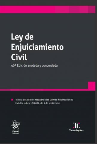 LEY DE ENJUICIAMIENTO CIVIL ED. 2022 (TIRANT)