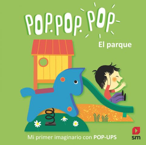 MI PRIMER IMAGINARIO CON POP-UPS. EL PARQUE (SM)