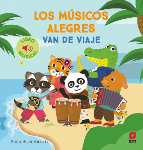 LOS MÚSICOS ALEGRES VAN DE VIAJE (SM)
