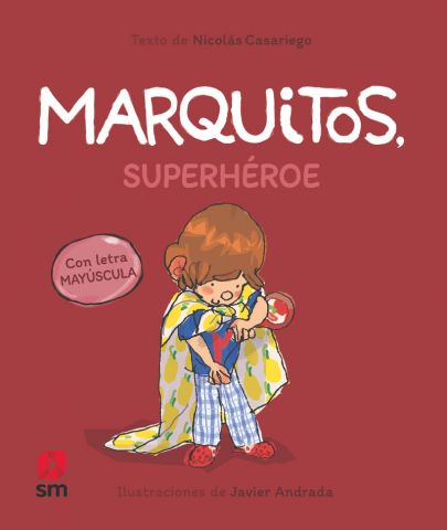 MARQUITOS, SUPERHÉROE (SM)