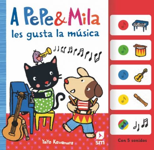 A PEPE & MILA LES GUSTA LA MÚSICA (SM)