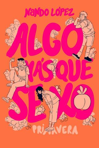ALGO MÁS QUE SEXO. PRIMAVERA (SM)