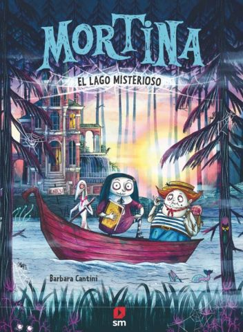 MORTINA 4. EL LAGO MISTERIOSO (SM)